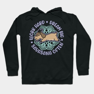 Work Hard Dream Big Savasana Often Goat Yoga Fitness Funny Hoodie